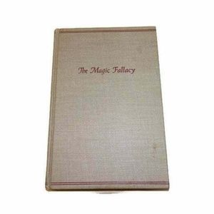 Vintage Book Magic Fallacy 1st Edition